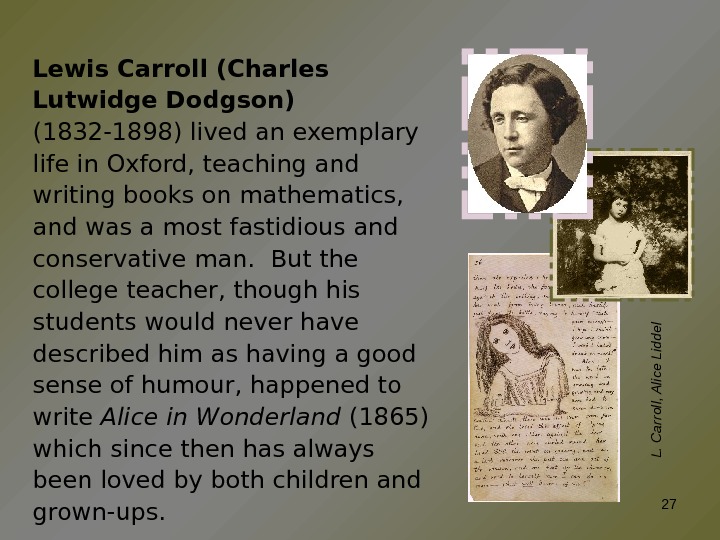 Биография льюиса кэрролла 5 класс кратко. Lewis Carroll (1832-1898). Lewis Carroll Biography. Lewis Carroll биография. Л Кэрролл биография.