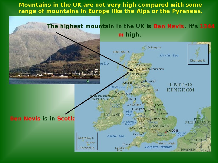 The highest mountain in britain. What is the Highest Mountain in the uk?. Гора Бен Невис в Великобритании. Самая высокая гора в Великобритании. Бен-Невис в Шотландии — самая высокая точка британских островов.