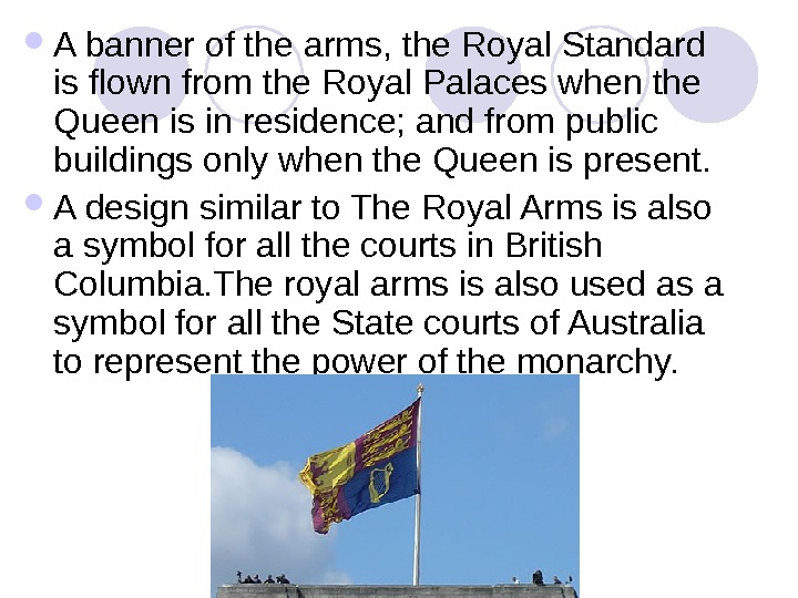 BRITISH COAT OF ARMS The main