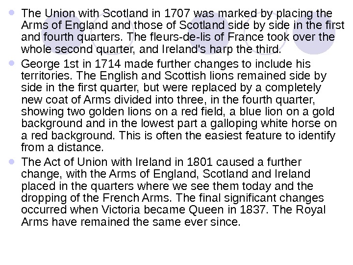 BRITISH COAT OF ARMS The main