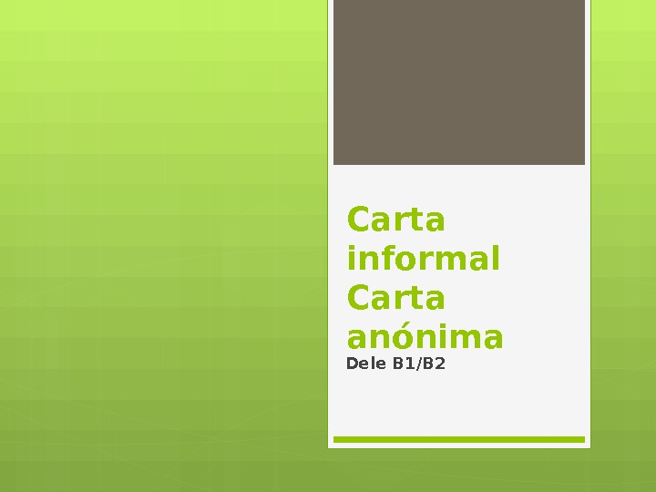 Carta Informal Carta An ónima Dele B 1b 0690