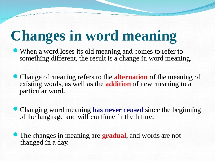 Words that change meaning. The meaning of the Word. Definition meaning. Change meaning. Definition of Words.