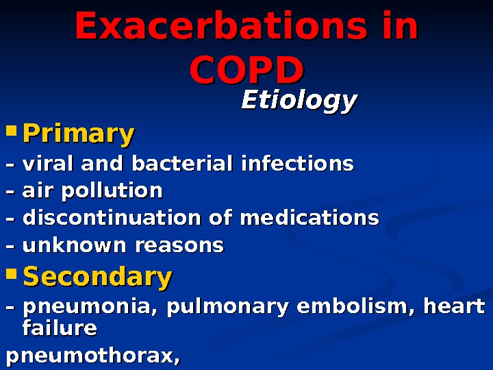 Chronic Obstructive Pulmonary Disease (( COPD