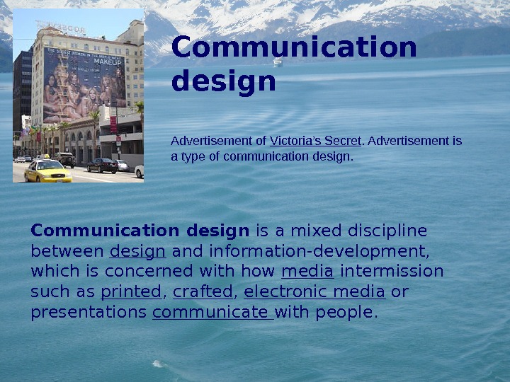 Communication Advert DESIGN ADVERTISING MEETS What is a place