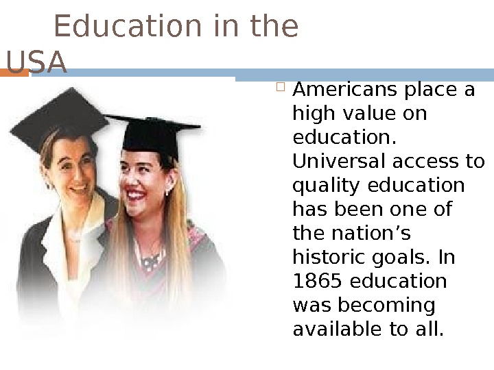 Презентация education in the usa