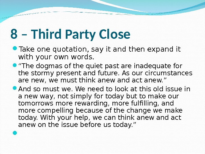 End your speech with a bang! 1