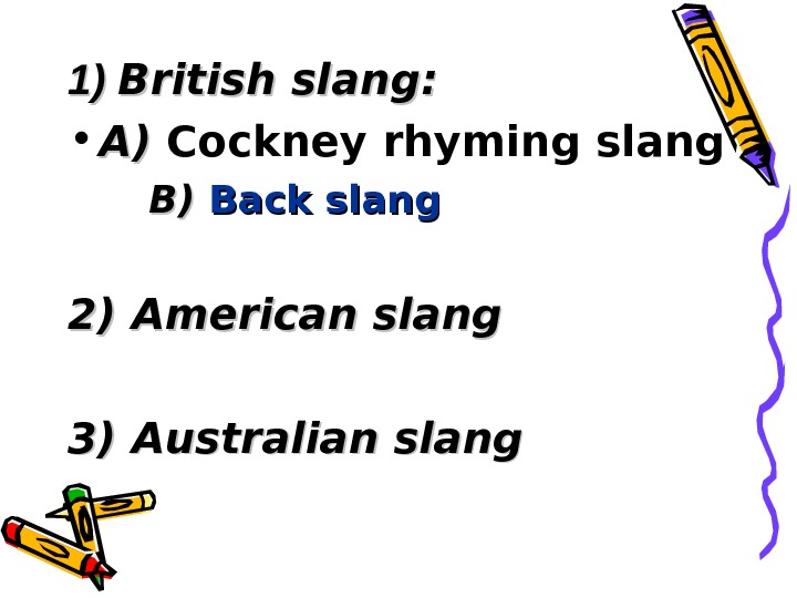 pidgin english slangs run