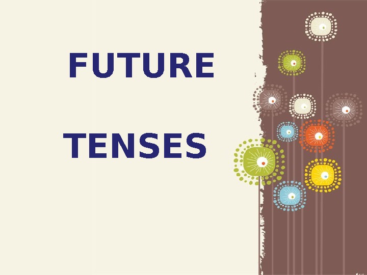 Future tenses презентация