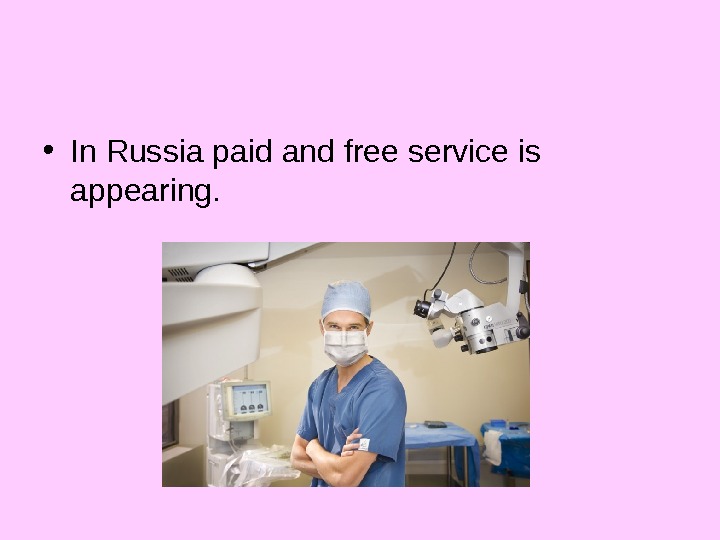 H ealthcare in Russia Medical units