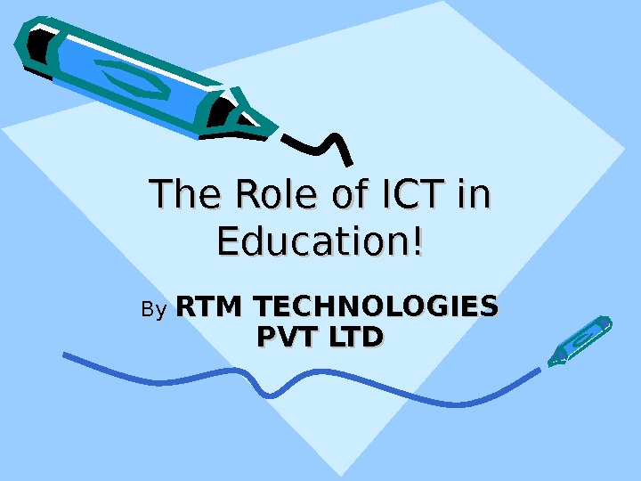 Презентация ict in education RTM