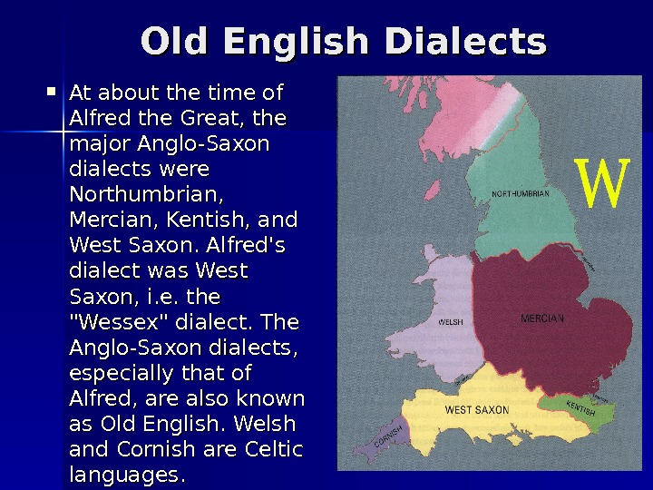 Dialects in england. Old English dialects презентация. British dialects. Middle English dialects. Диалекты британского английского.