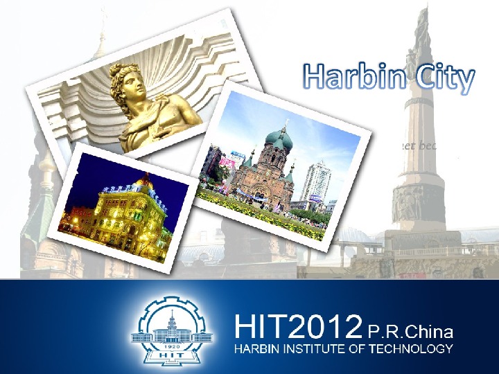 Overview Founded in 1920, Harbin Institute of