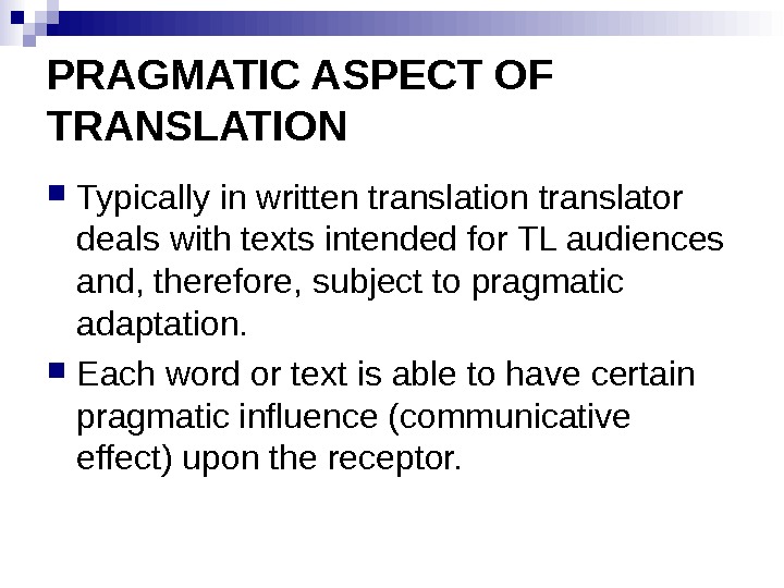 Презентация Lect.2 Equivalence In Translation