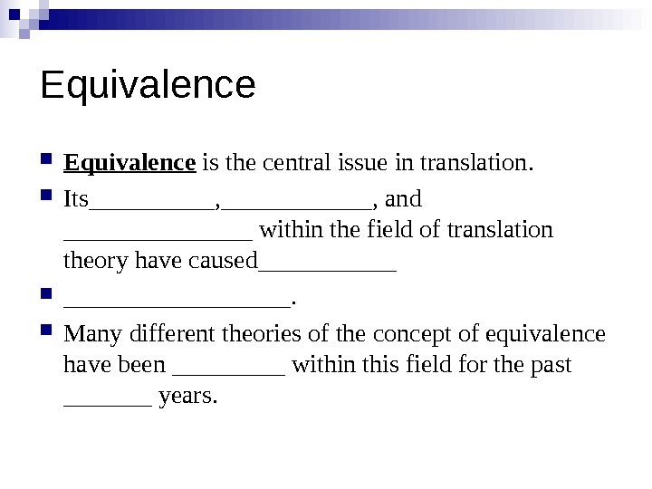 Find english equivalents. Equivalence in translation. Theory of translation. Equivalent in translation. The Theory of equivalence.