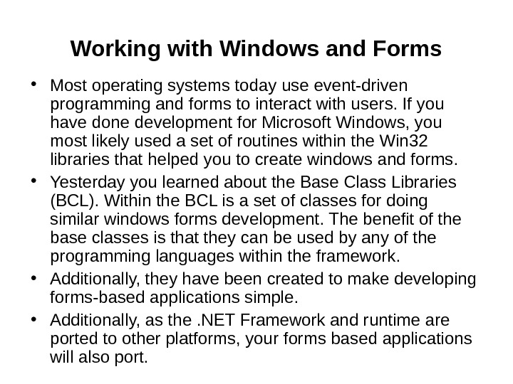 Лекция 8 Windows Forms Base Class Libraries