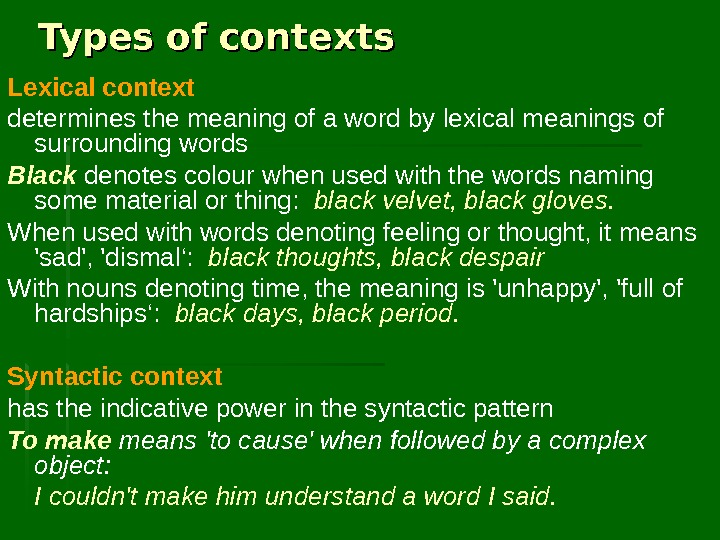 Types of word meaning. Lexical meaning of the Word. Types of Lexical meaning. The meaning of the Word. Contextual meaning.