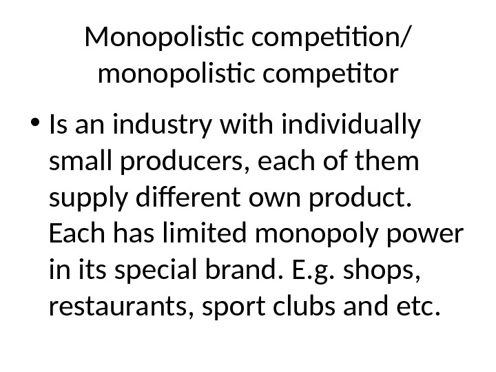 Lecture 5 Market: Types, Structure, Elements.