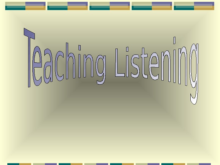 Презентация lts teaching-listening