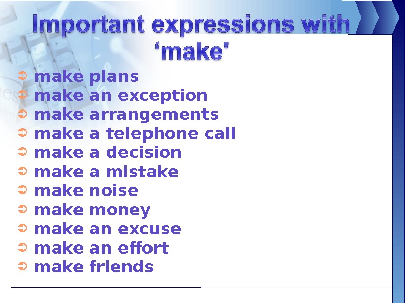 Make expression. Do make презентация. Make effort или do effort. Make Arrangements перевод. Making an Arrangement презентация.