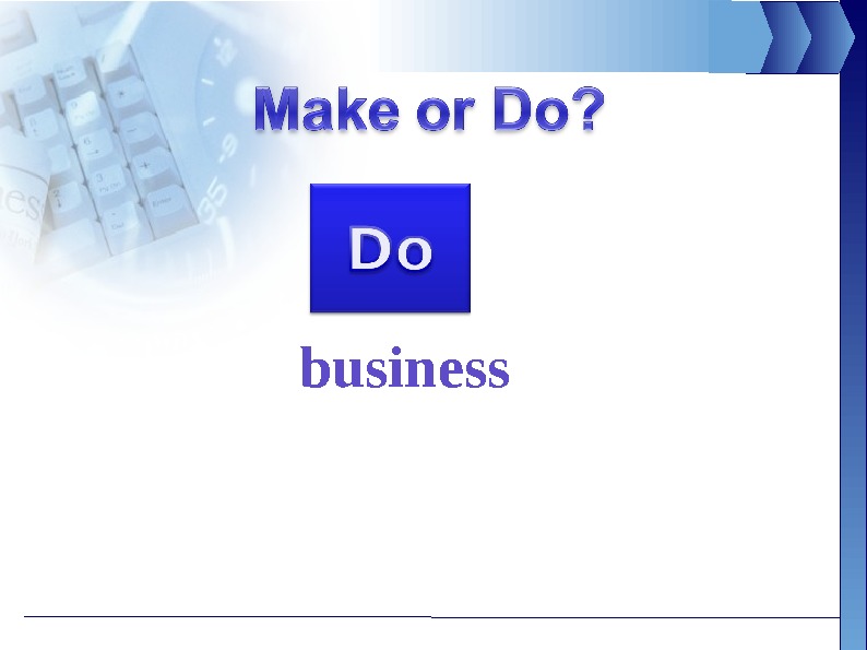 make or do presentation