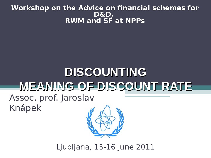 discounting-meaning-of-discount-rate-assoc-prof-jaroslav