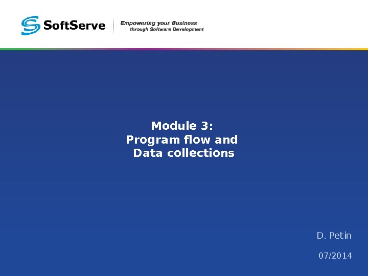 Module 3: Program flow and Data collections