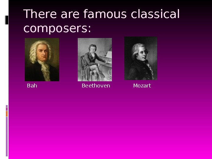 Famous classical music