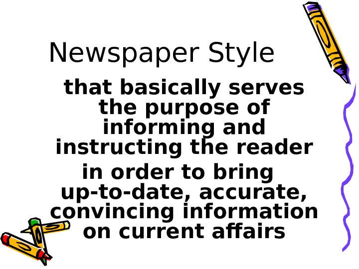 Newspaper Style Journalistic Style Newspaper