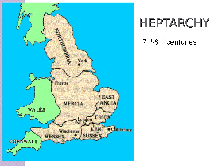 Англия 9 век. Королевство Уэссекс Англия на карте. Королевство Уэссекс 9 век. Мерсия Нортумбрия Уэссекс. Англосаксонские королевства гептархия карта.