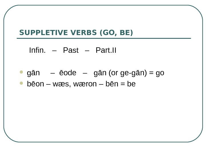 OLD ENGLISH VERB GRAMMATICAL CATEGORIES OF THE