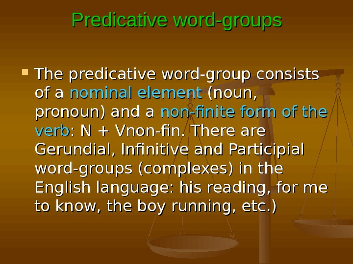 Word group перевод. Predicative Word Groups. Predicate в английском языке. Predicate and predicative. Predicative and non-predicative Word-Group.