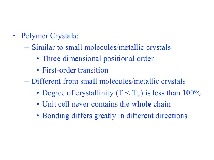 POLYMER PROPERTIES AMORPHOUS STATE CRYSTALLINE STATE