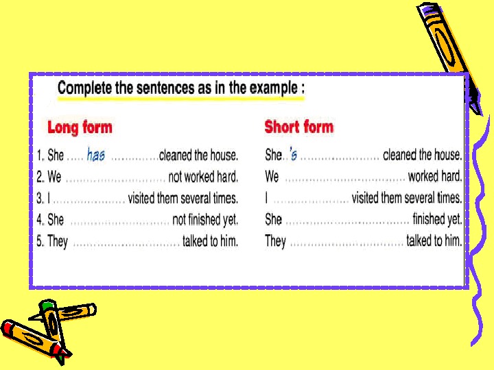 Write sentences as in the example. Complete the sentences as in the example ответы. Complete the sentences as in the example she has cleaned. Complete the sentences as in the example 6 класс. Complete the sentences long form.
