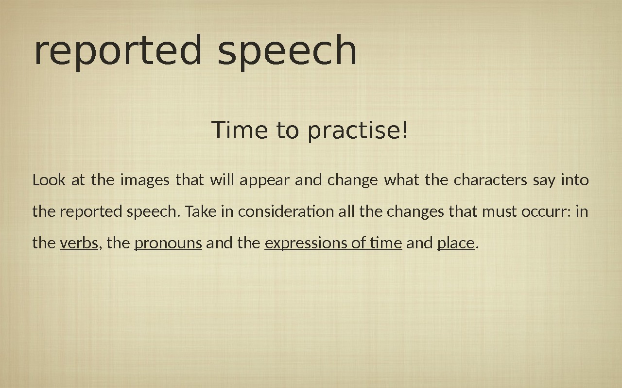 Reported speech times. Reported Speech презентация. Reported Speech imperative. Speech time.