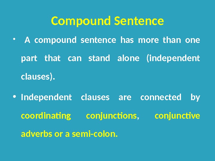 Sentence Structure: Sentence Types Sentence Types