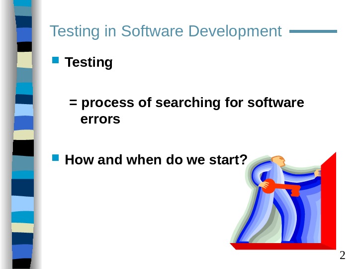 1 Test documentation and Test case design
