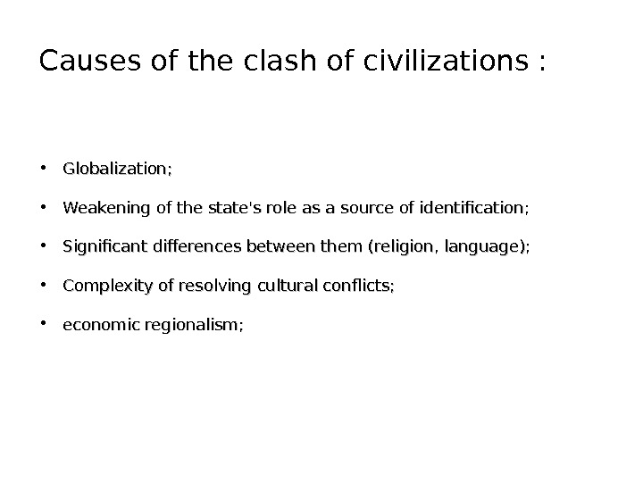why was the cold war called a clash of civilizations quizlet