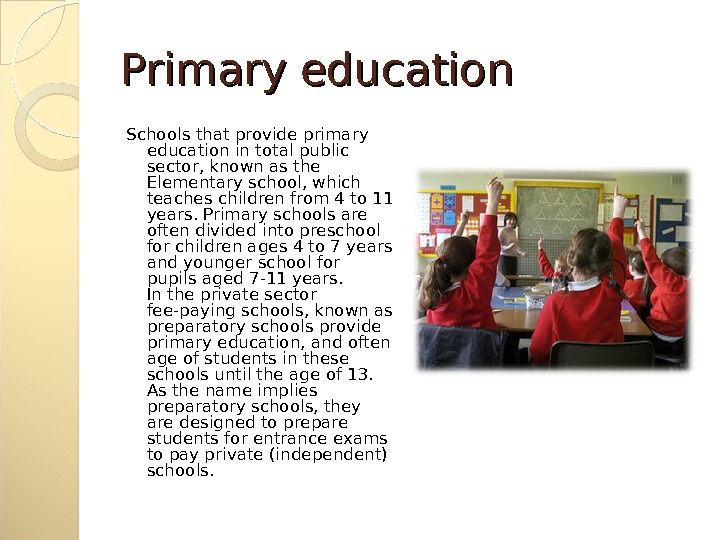 The educational system of Great Britain The educational