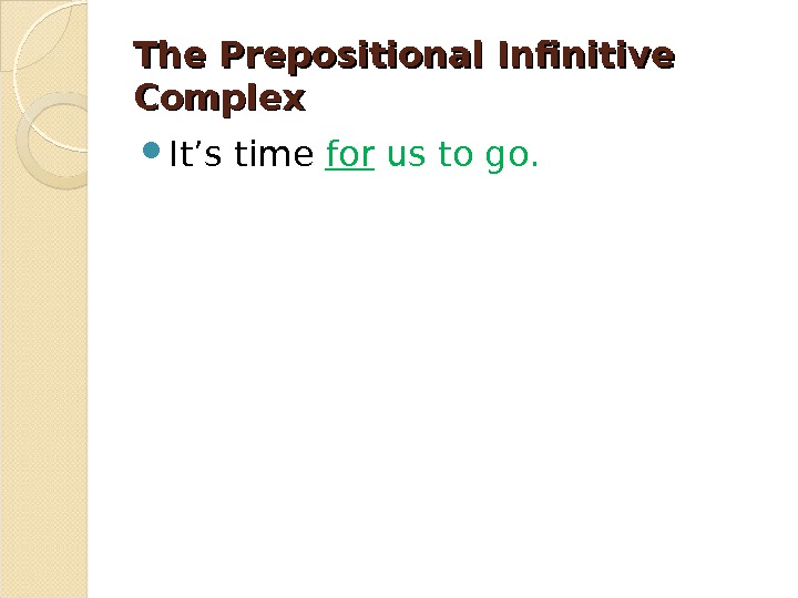 The Infinitive Non-Finite Forms of the Verbs