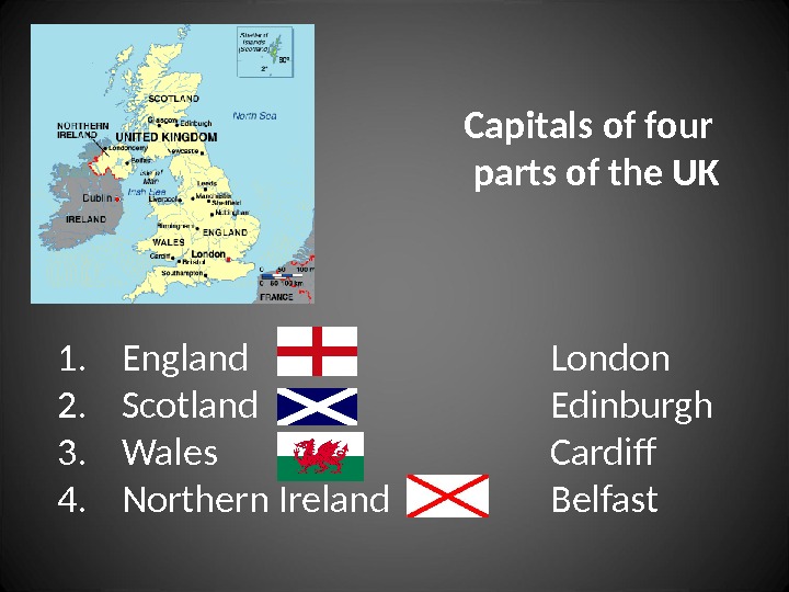 The uk consists of countries. The United Kingdom of great Britain and Northern Ireland таблица Country,Capital. Four Parts of the uk. Parts of Britain. Столицы Wales, England, Scotland, Northern Ireland.