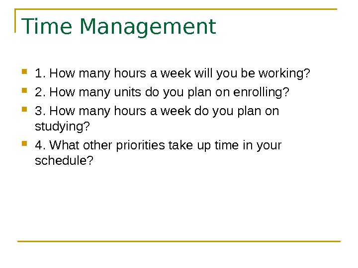 Student Success – Time Management Chapter 2