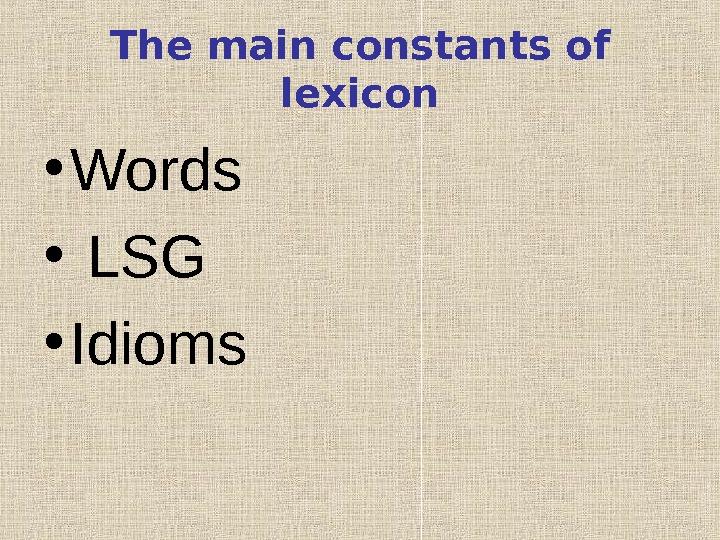 TYPOLOGY OF LEXICAL SYSTEMS in ENGLISH and UKRAINIAN