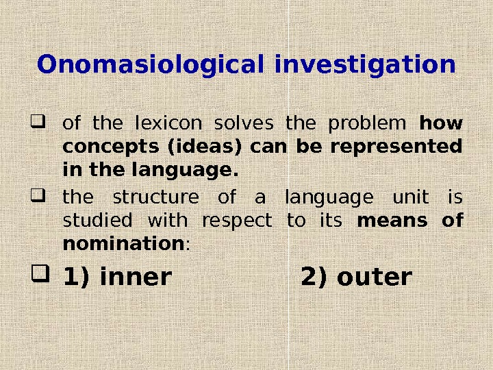 TYPOLOGY OF LEXICAL SYSTEMS in ENGLISH and UKRAINIAN