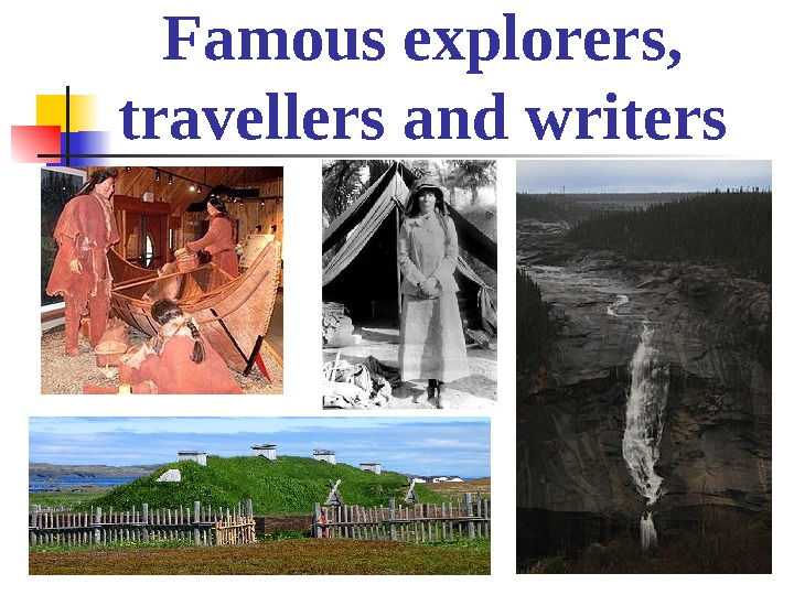 Famous explorers презентация 6 класс - 97 фото