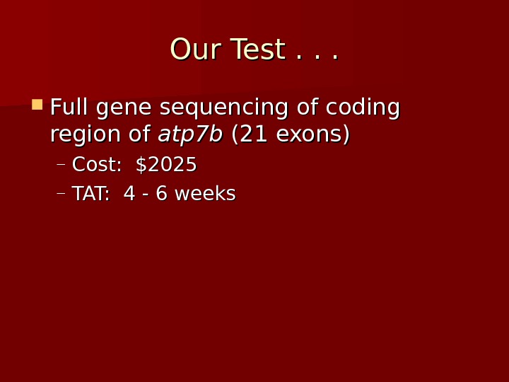 Wilson Program Testing Презентация Wilson-Disease-Testing