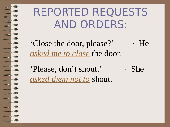 Reported requests and orders