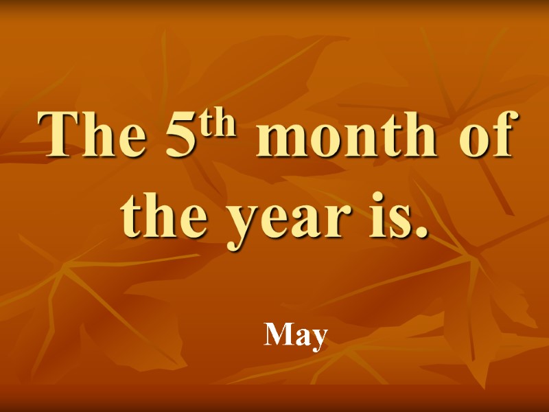the-8th-month-of-the-year-is