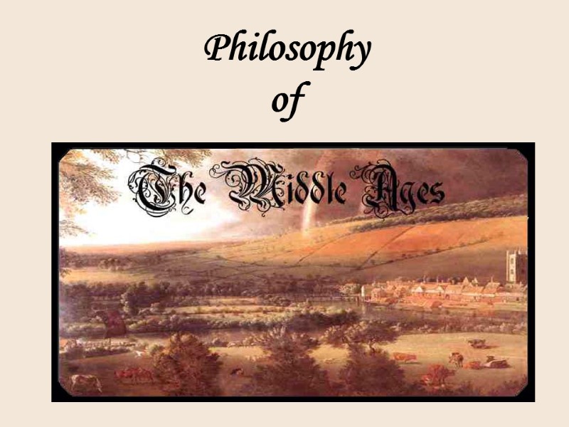 philosophy-of-plan-general-characteristics-of-middle-ages