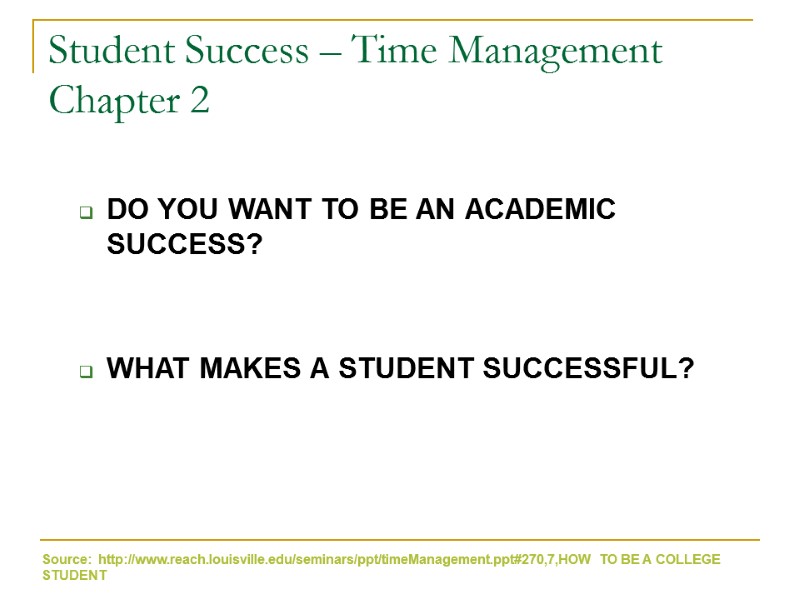 Student Success – Time Management Chapter 2 DO