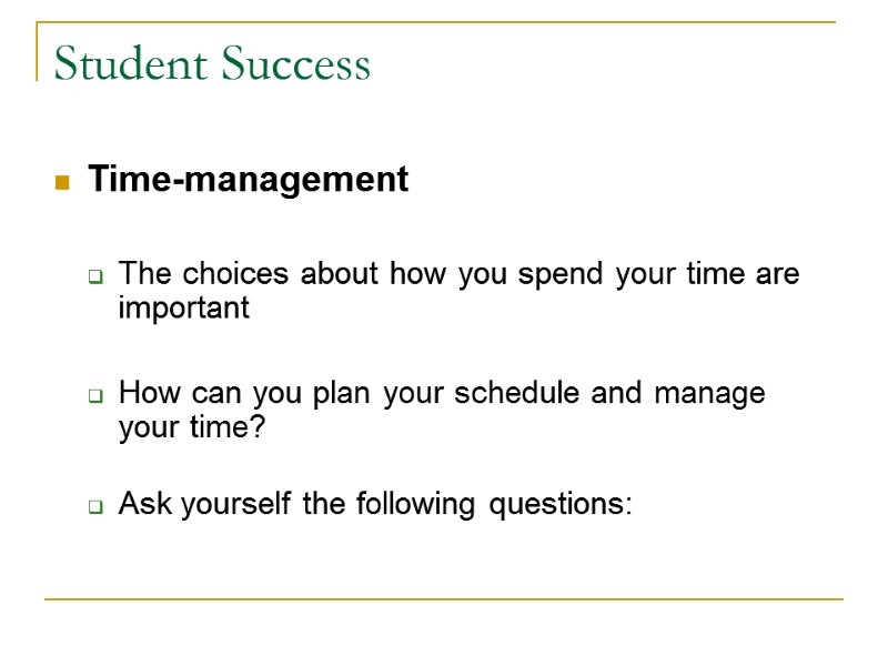 Student Success – Time Management Chapter 2 DO